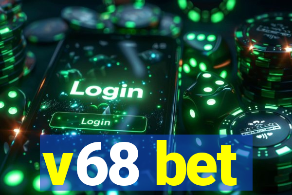 v68 bet